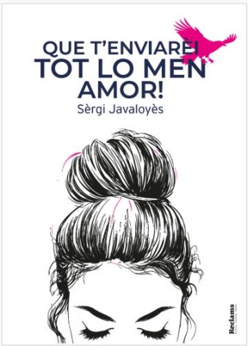 visuel Que t'enviarèi tot lo men amor !